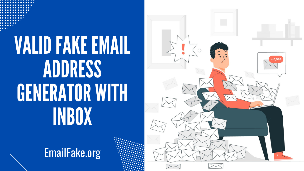 Valid Fake Email Address Generator With Inbox